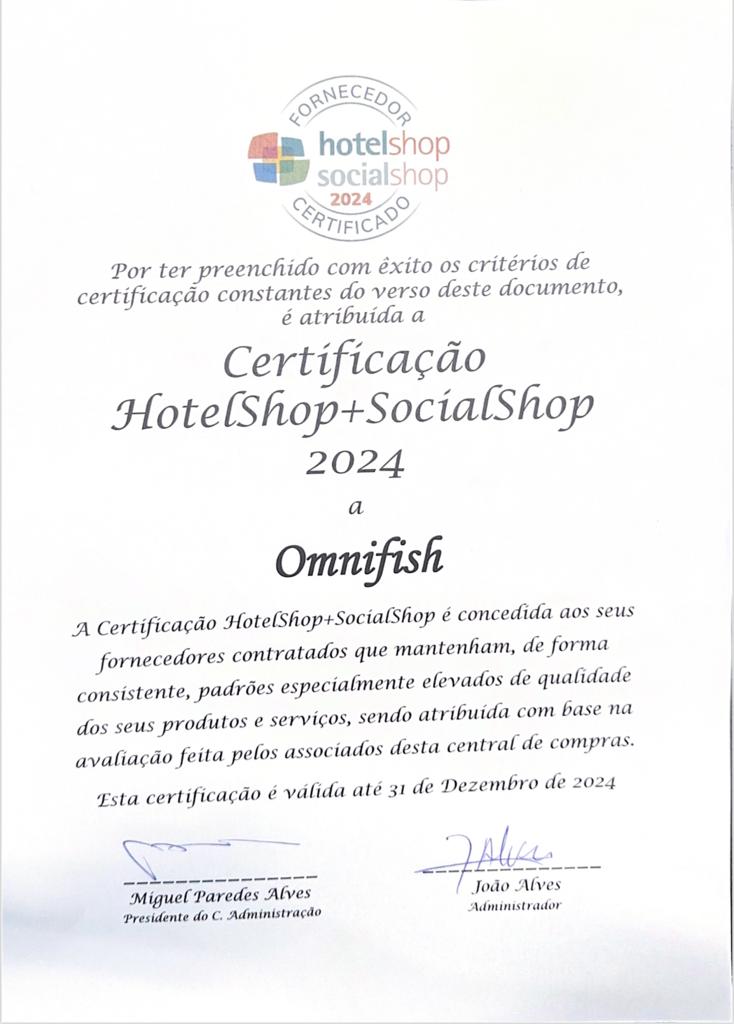 Certificação de qualidade excelência por parte da empresa Hotel Shop + Social Shop à nossa empresa Omnifish
